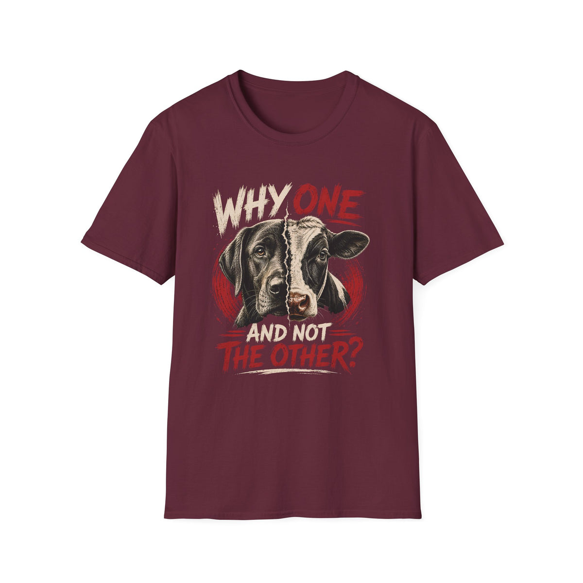 Why One and Not the Other T-Shirt