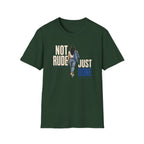 Not Rude Just Done T-Shirt