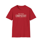 Because Empathy T-Shirt