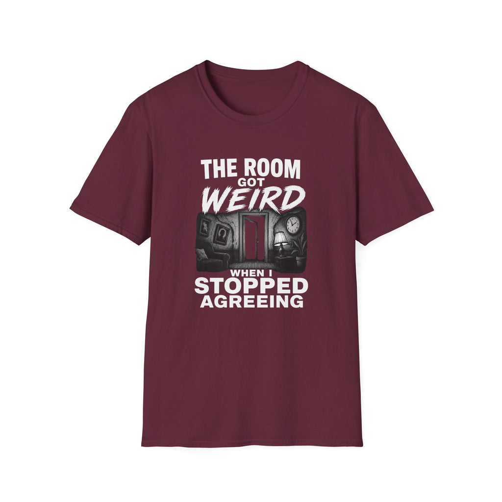 The Room Got Weird T-Shirt