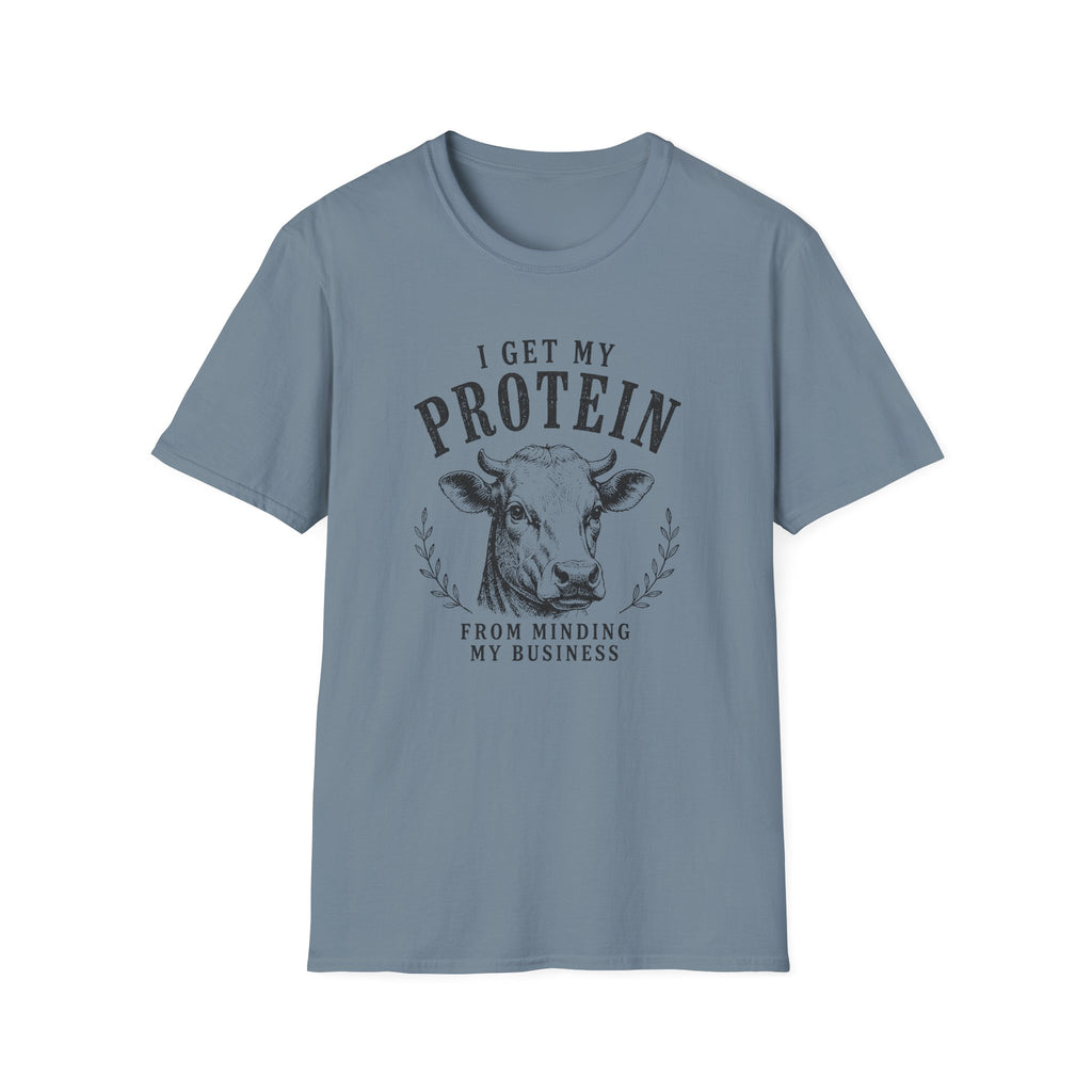 I Get My Protein T-Shirt