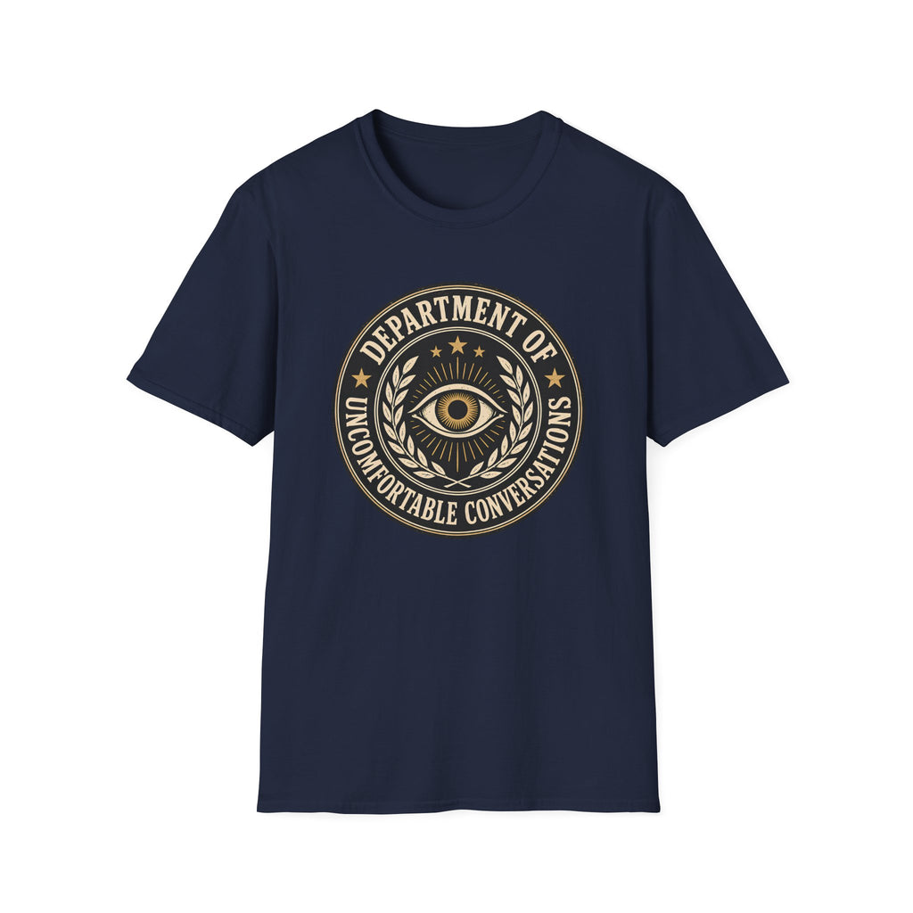 Department of Uncomfortable Conversations T-Shirt