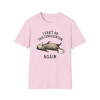 I Can't Do This Conversation Again T-Shirt