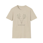 Just Here For The Grass T-Shirt