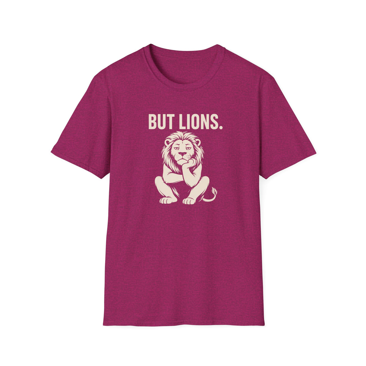But Lions. T-Shirt