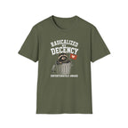Radicalized by Decency T-Shirt
