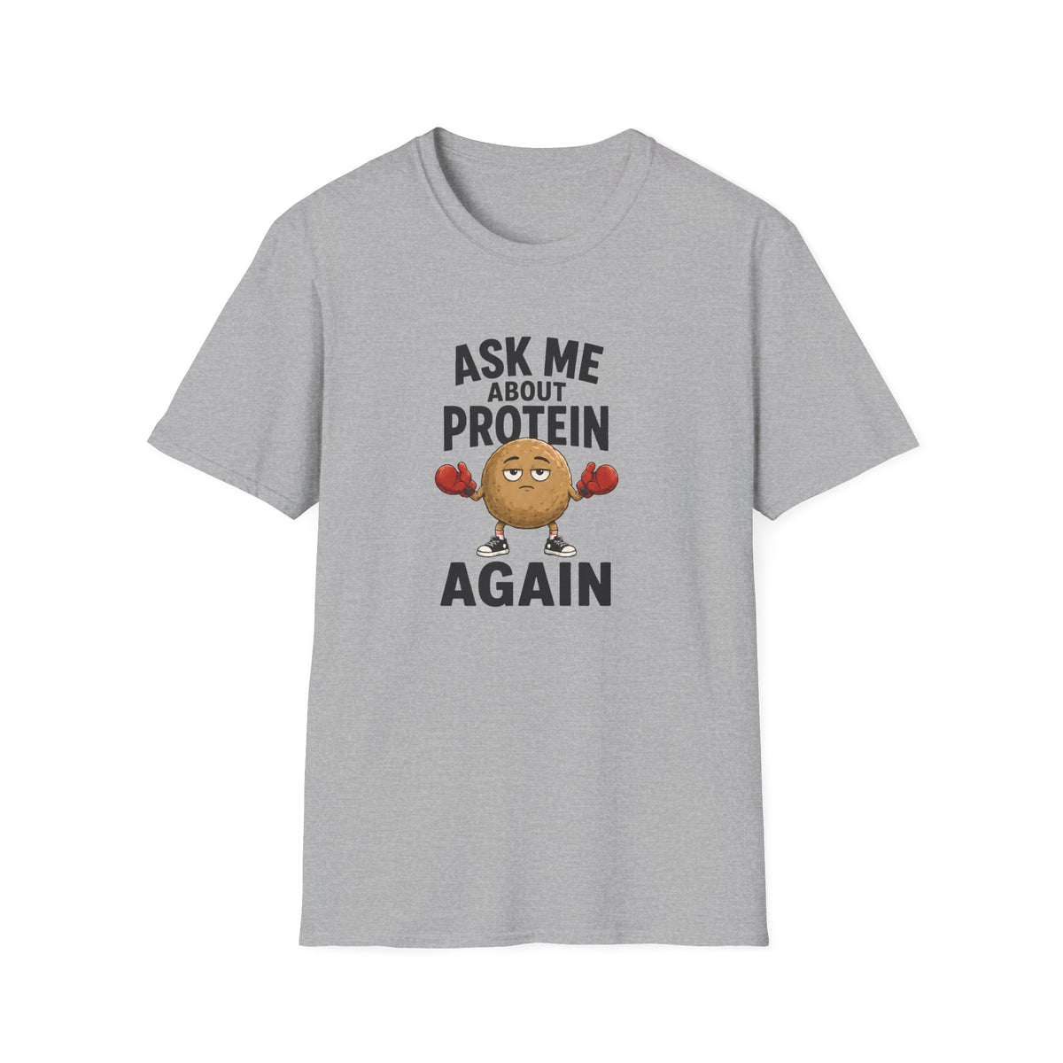 A light gray heather crewneck t-shirt featuring a graphic print of a cartoon protein powder bag character wearing red boxing gloves, with the text 'ASK ME ABOUT PROTEIN AGAIN' in black.