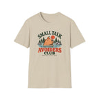 Small Talk Avoiders Club T-Shirt
