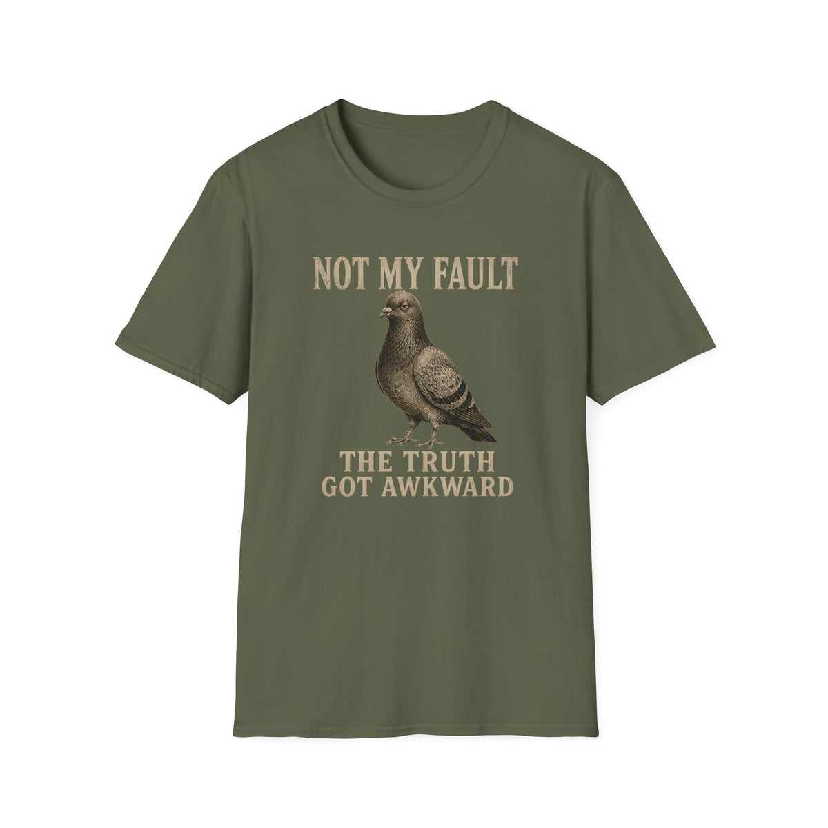 Not My Fault T-Shirt