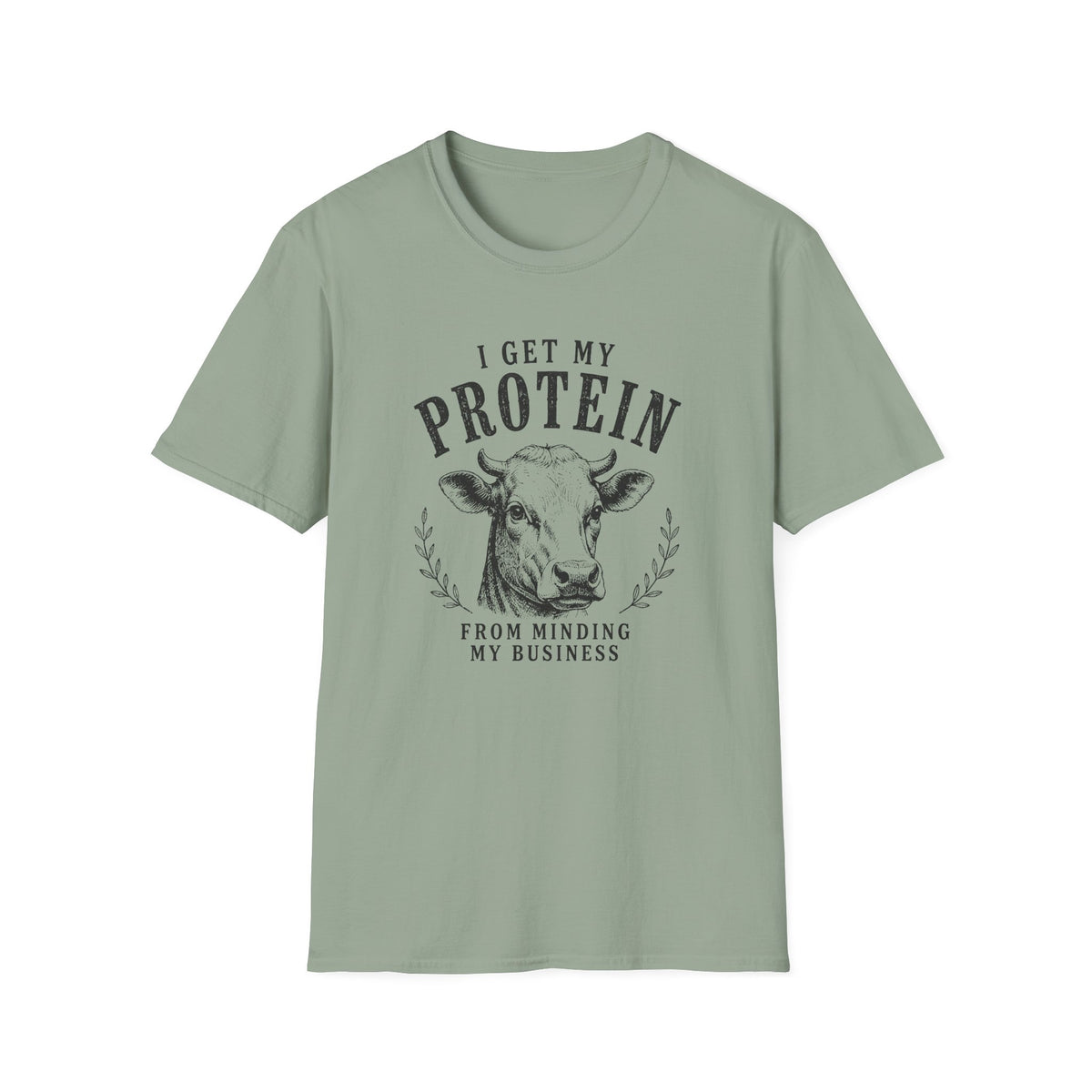 I Get My Protein T-Shirt