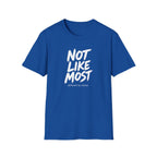 Not Like Most T-Shirt