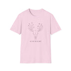 Just Here For The Grass T-Shirt