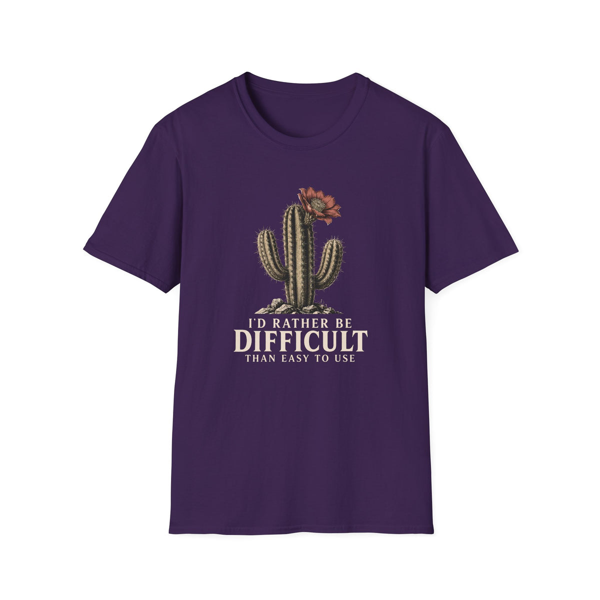 Purple short-sleeve crewneck t-shirt featuring a graphic of a cactus with a flower and the text 'I'D RATHER BE DIFFICULT THAN EASY TO USE' printed on the front, displayed against a solid white background.