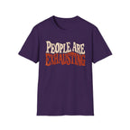 Purple t-shirt with Distressed retro typography design reading “People Are Exhausting” in cream and burnt orange with drooping, tired-looking letterforms.