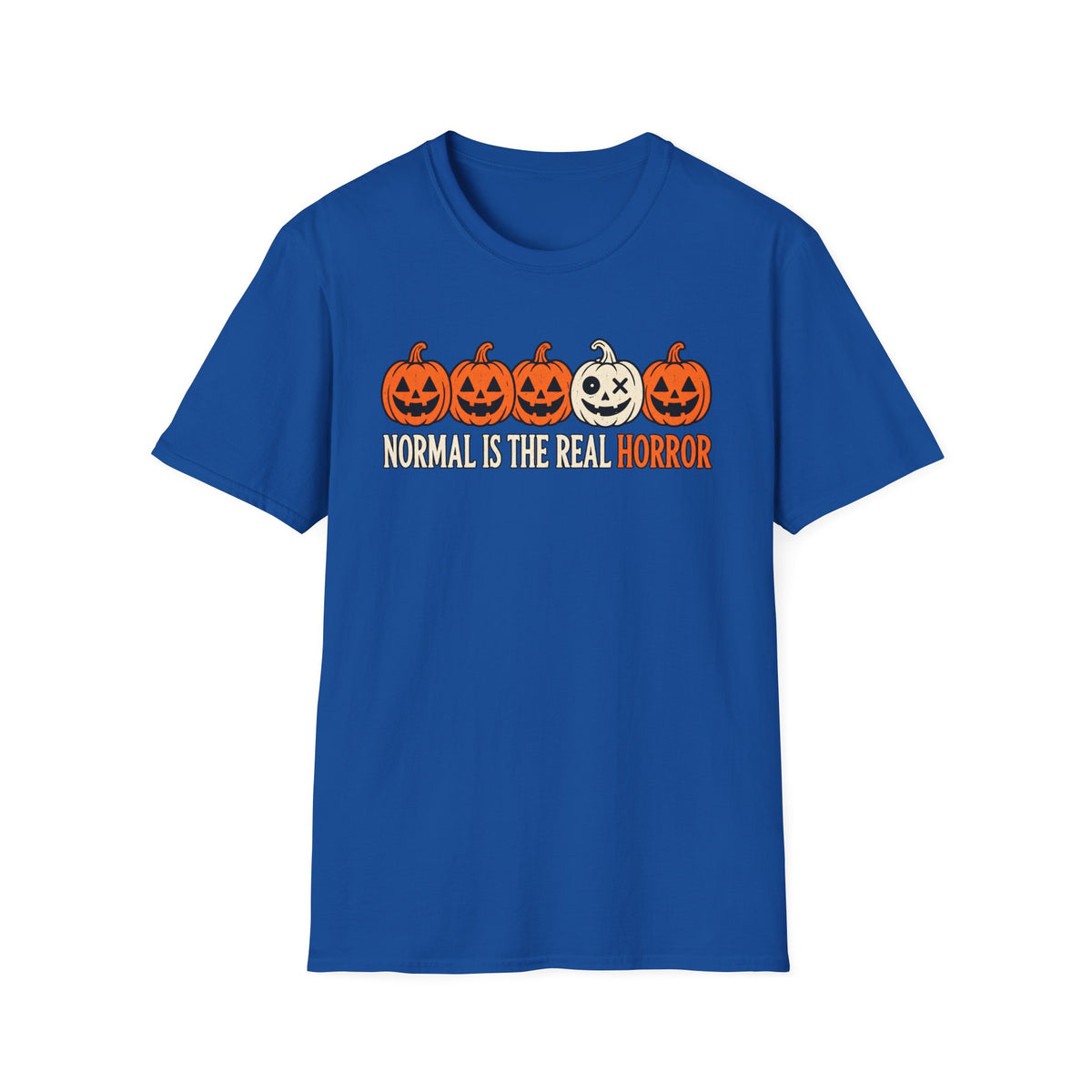 royal blue Graphic T-shirt design featuring five jack-o’-lanterns, with one white mismatched pumpkin standing out from four orange pumpkins, above the words “Normal Is the Real Horror.”