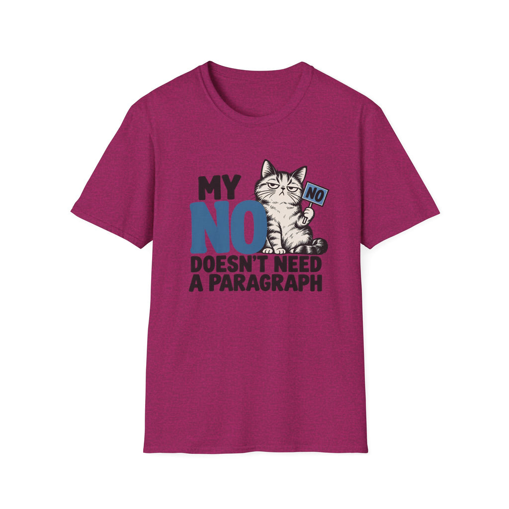 A heather magenta short-sleeve t-shirt with a graphic of a cat holding a 'NO' sign, next to the text 'MY NO DOESN'T NEED A PARAGRAPH' in black and blue.