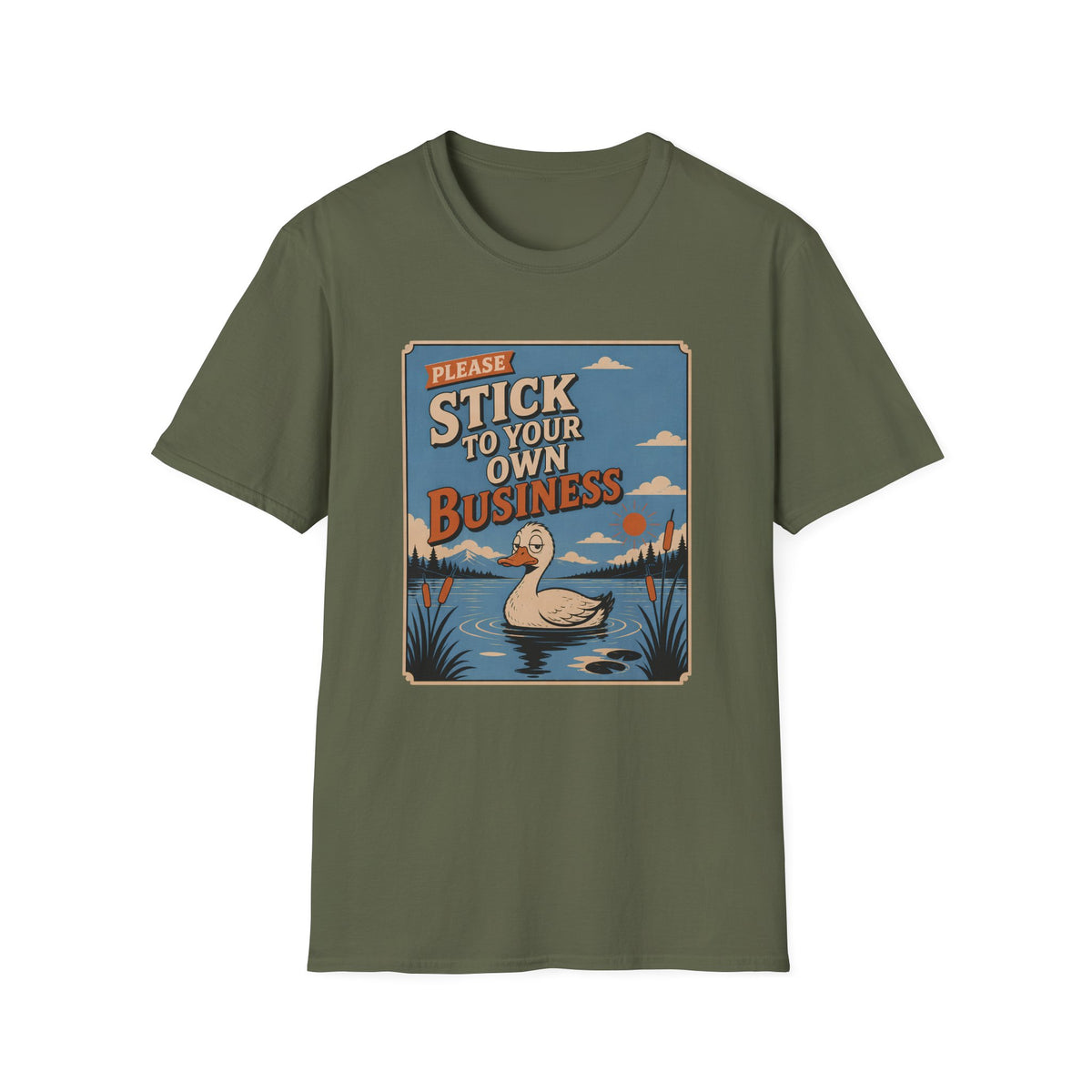 Military green short-sleeve crewneck t-shirt featuring a retro-style graphic print of a duck in a lake with the text 'PLEASE STICK TO YOUR OWN BUSINESS'.