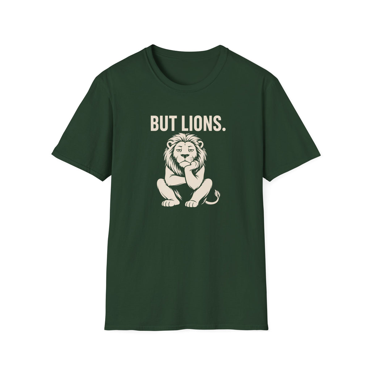 But Lions. T-Shirt
