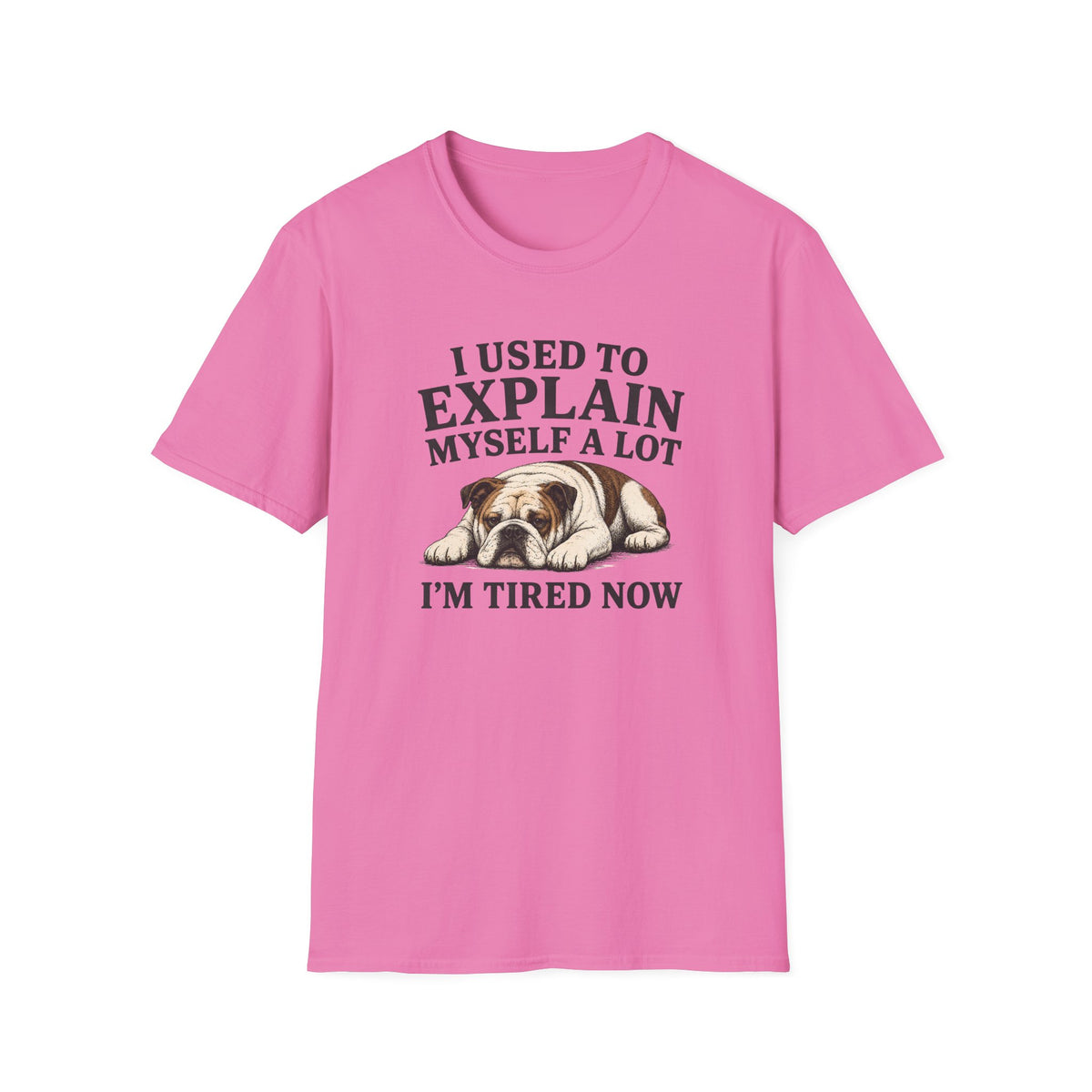 Pink t-shirt with a bulldog graphic and text on a white background
