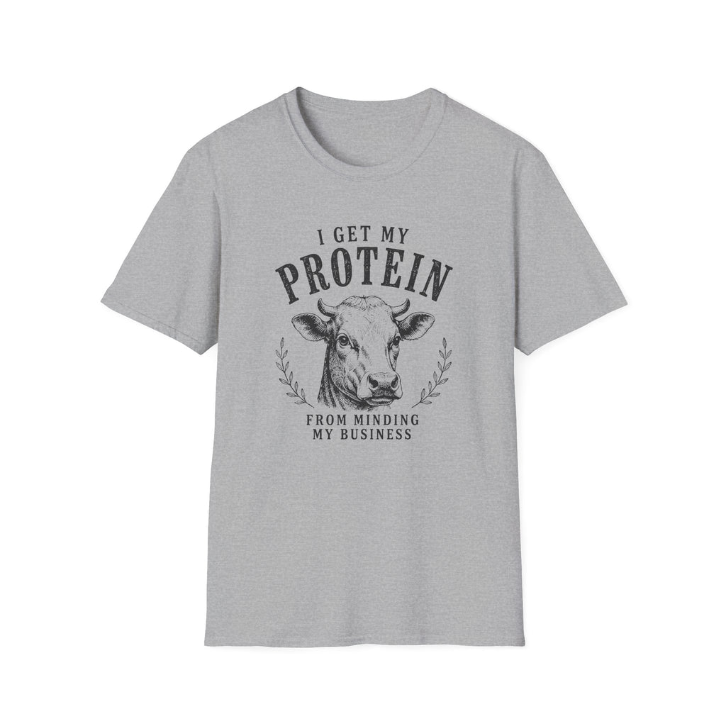I Get My Protein T-Shirt