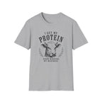 I Get My Protein T-Shirt