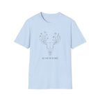 Just Here For The Grass T-Shirt