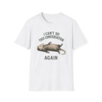I Can't Do This Conversation Again T-Shirt