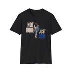 Not Rude Just Done T-Shirt