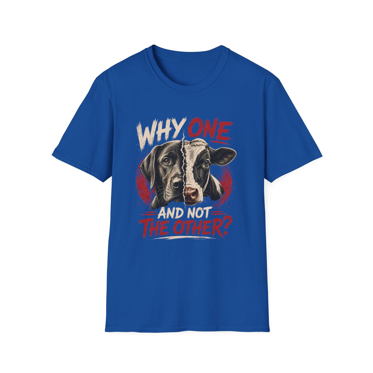 Why One and Not the Other T-Shirt