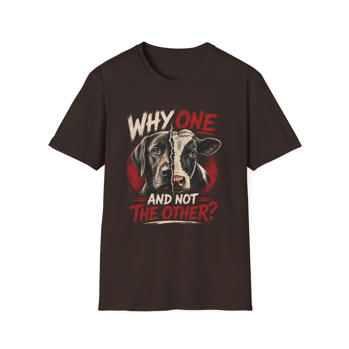 Why One and Not the Other T-Shirt