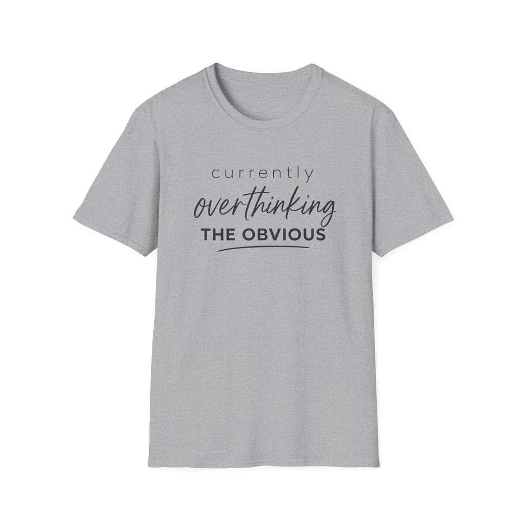 Currently Overthinking T-Shirt