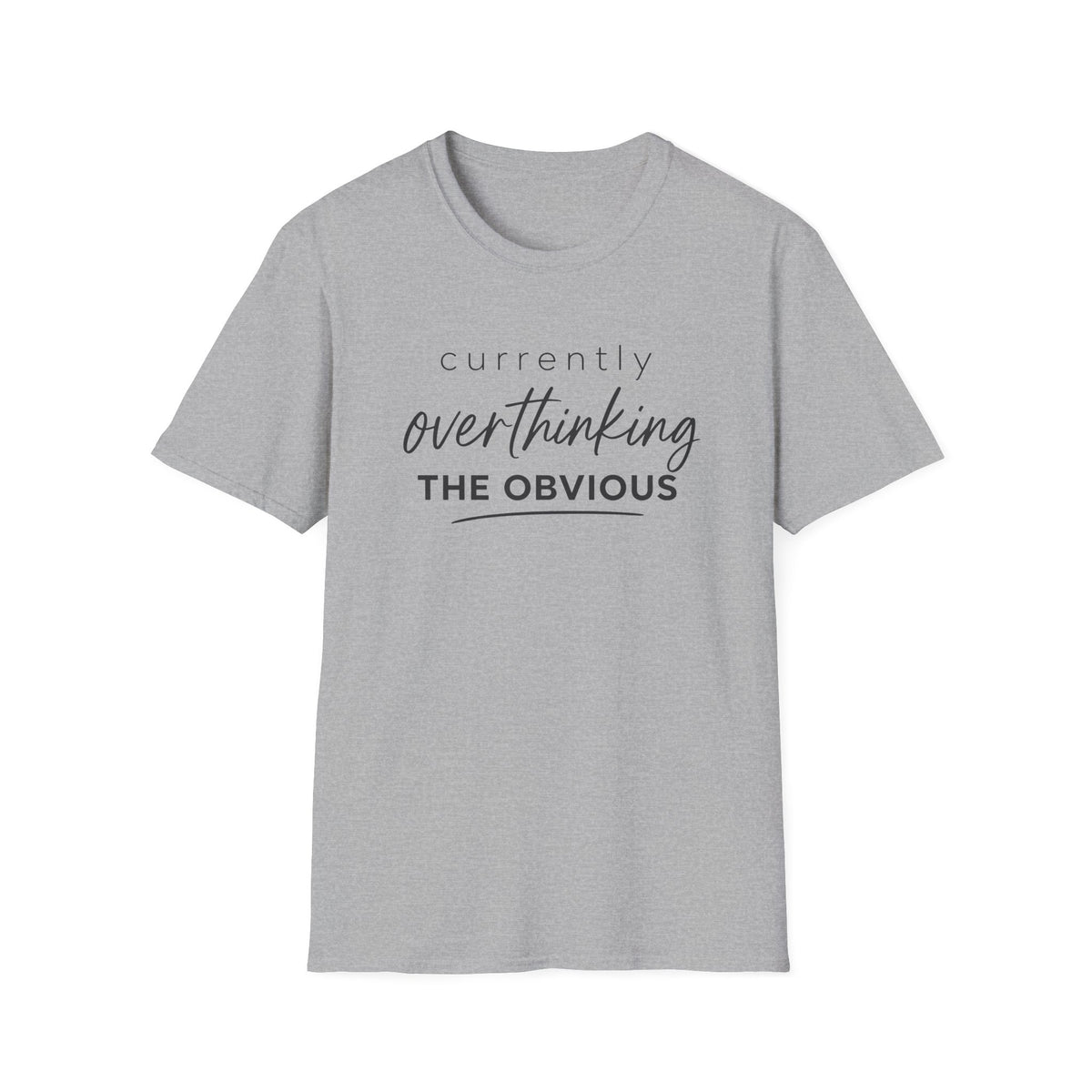 Currently Overthinking T-Shirt