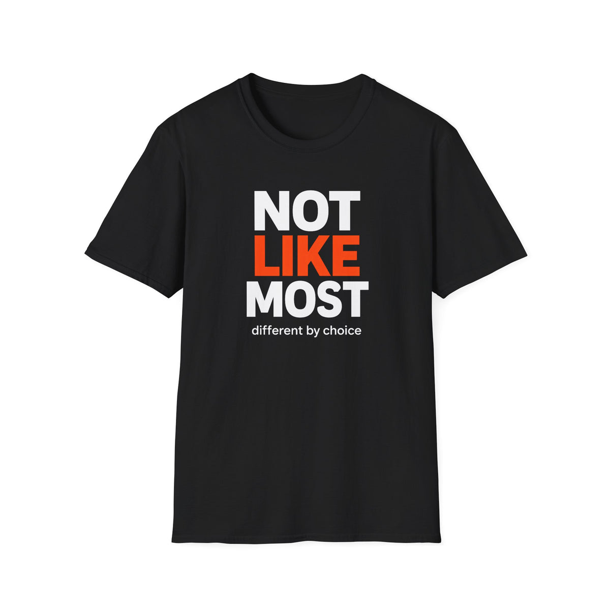 Black t-shirt with 'Not Like Most' text on a white background