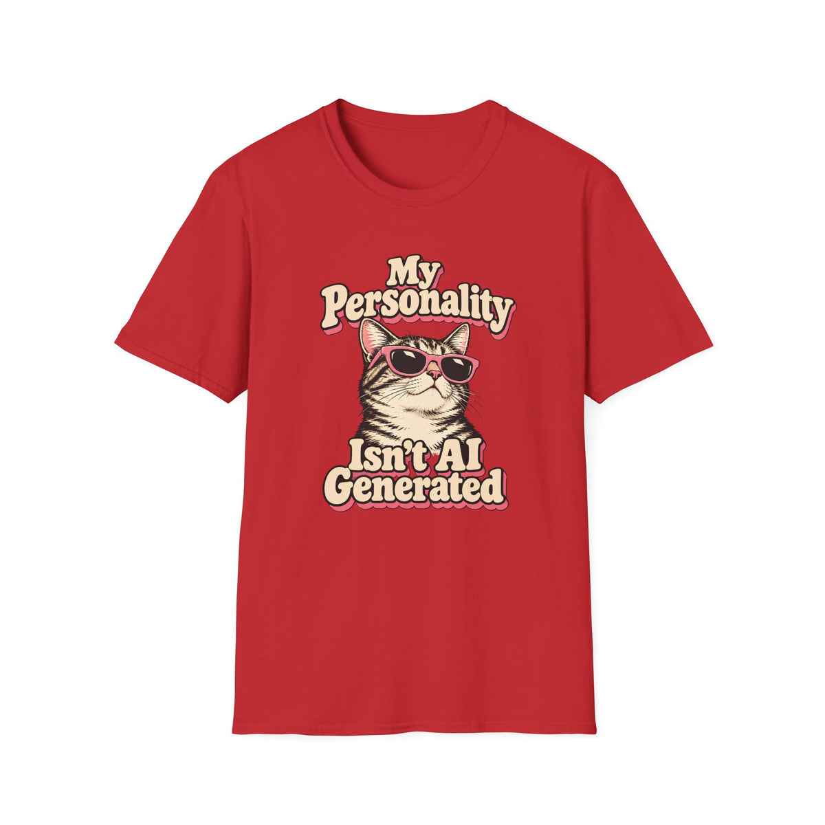 Retro graphic T-shirt design featuring a cool cat in pink sunglasses with the words “My Personality Isn’t AI Generated” in cream and pink lettering.