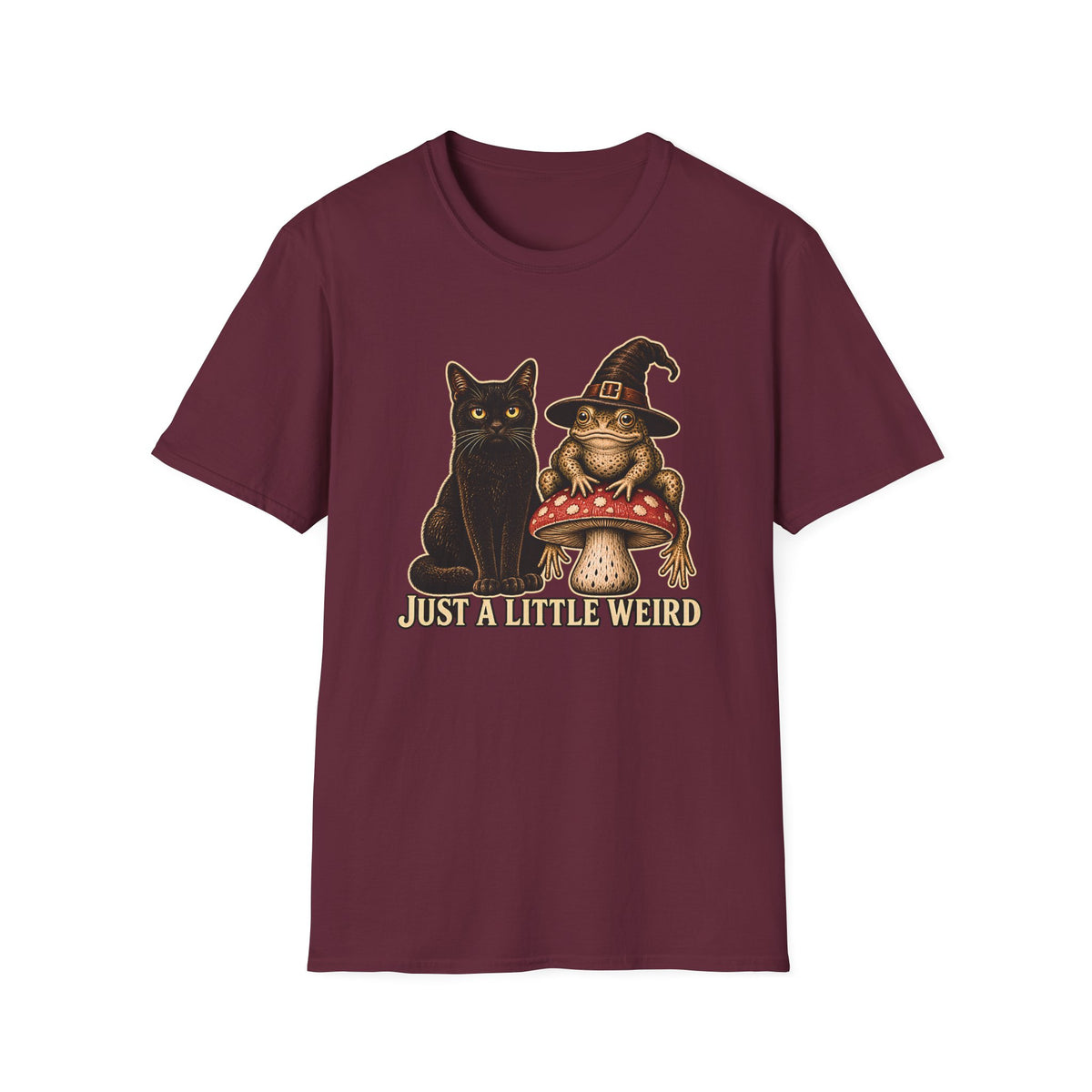 Just A Little Weird T-Shirt