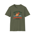 Small Talk Avoiders Club T-Shirt