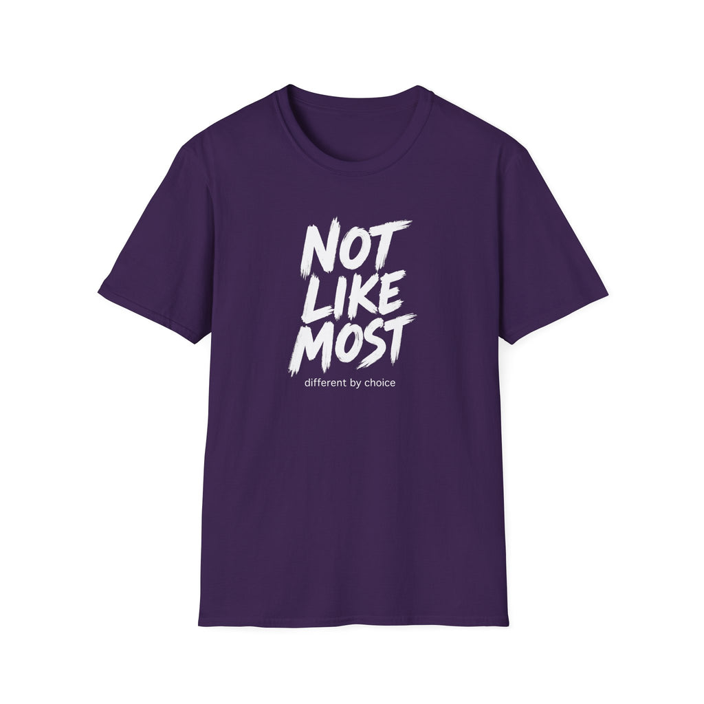 Not Like Most T-Shirt