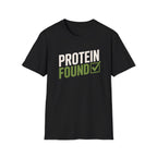 Protein Found ✓ T-Shirt