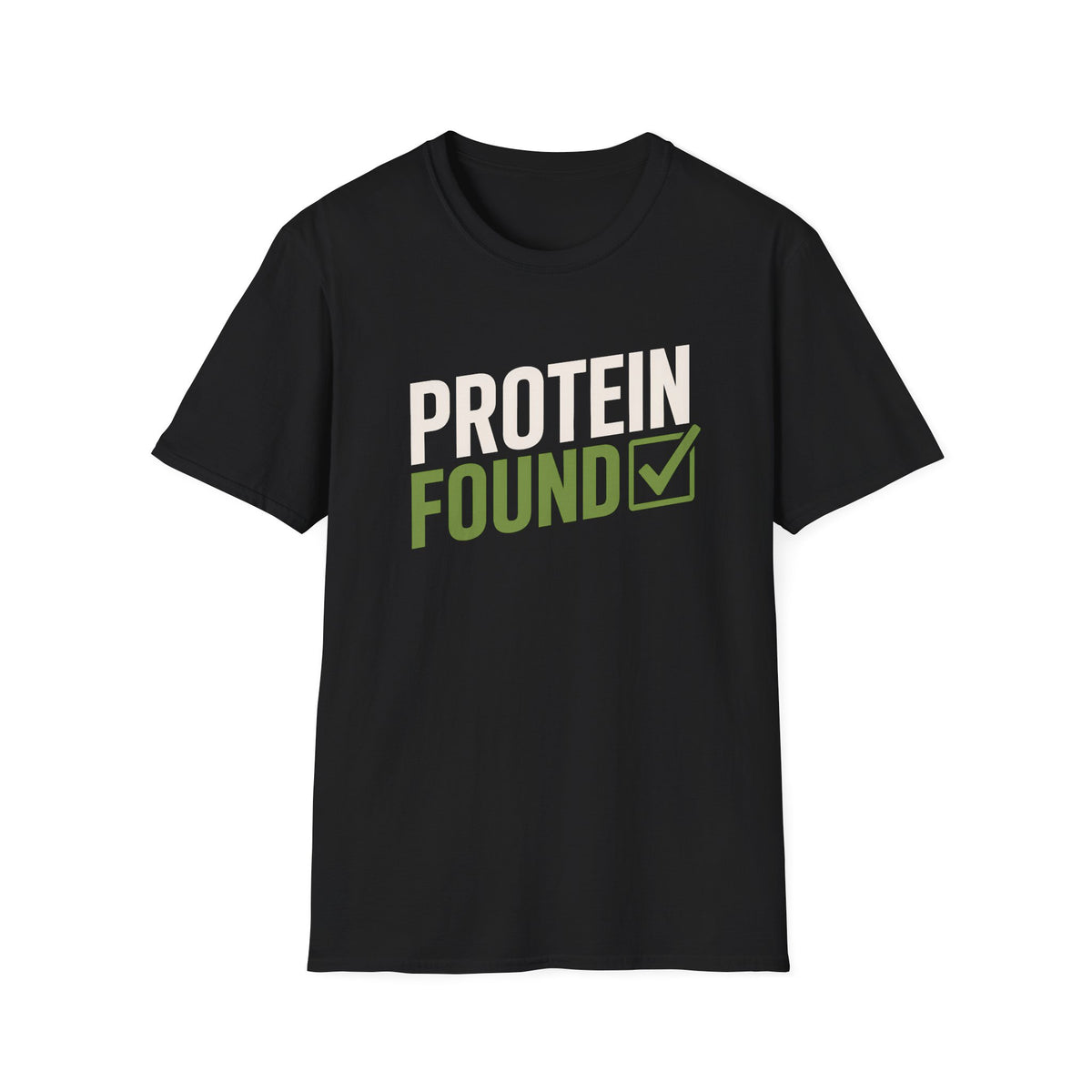 Protein Found ✓ T-Shirt