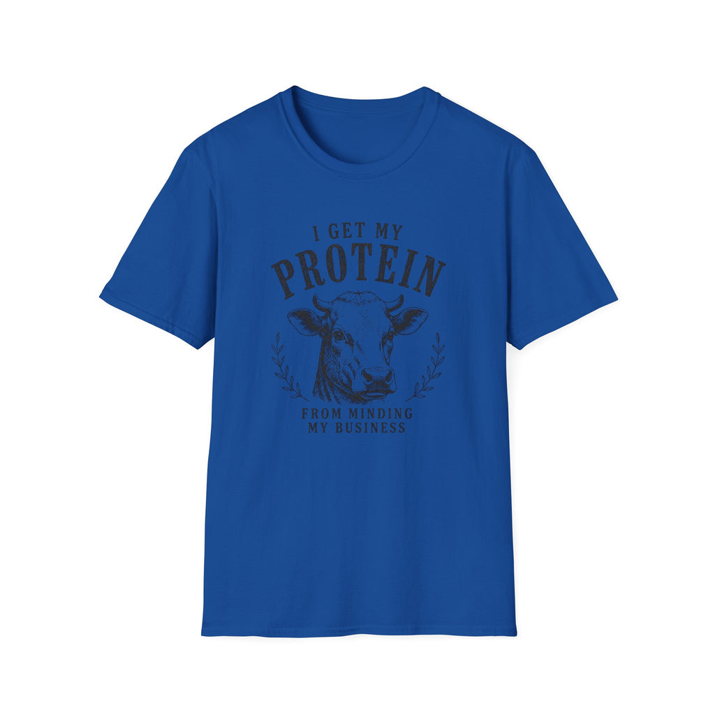 I Get My Protein T-Shirt