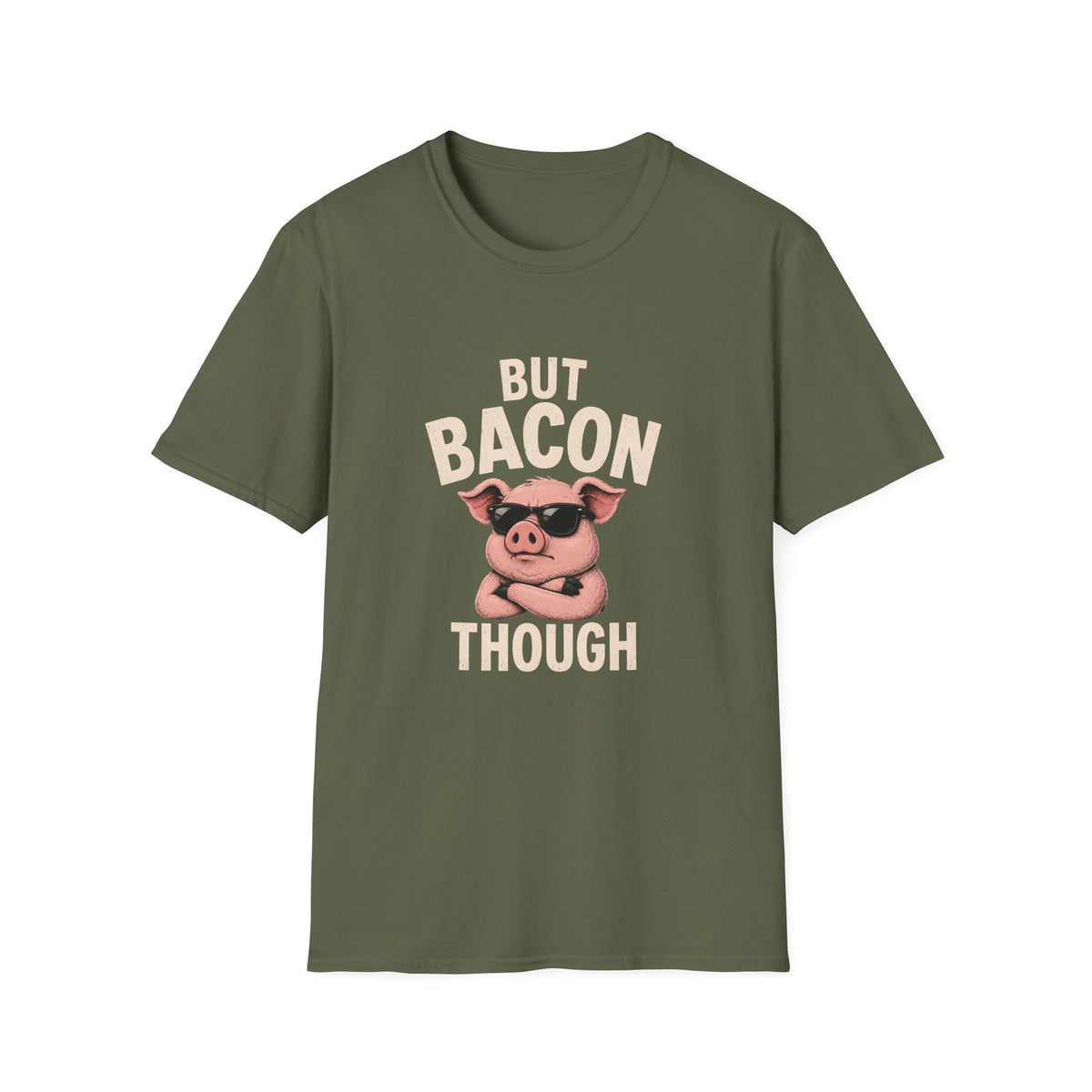 But Bacon Though T-Shirt
