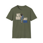Not Rude Just Done T-Shirt