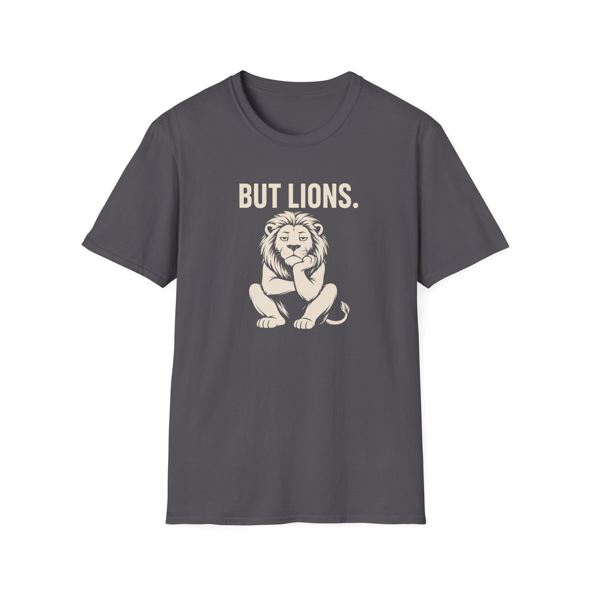But Lions. T-Shirt
