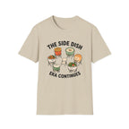 The Side Dish Era Continues T-Shirt