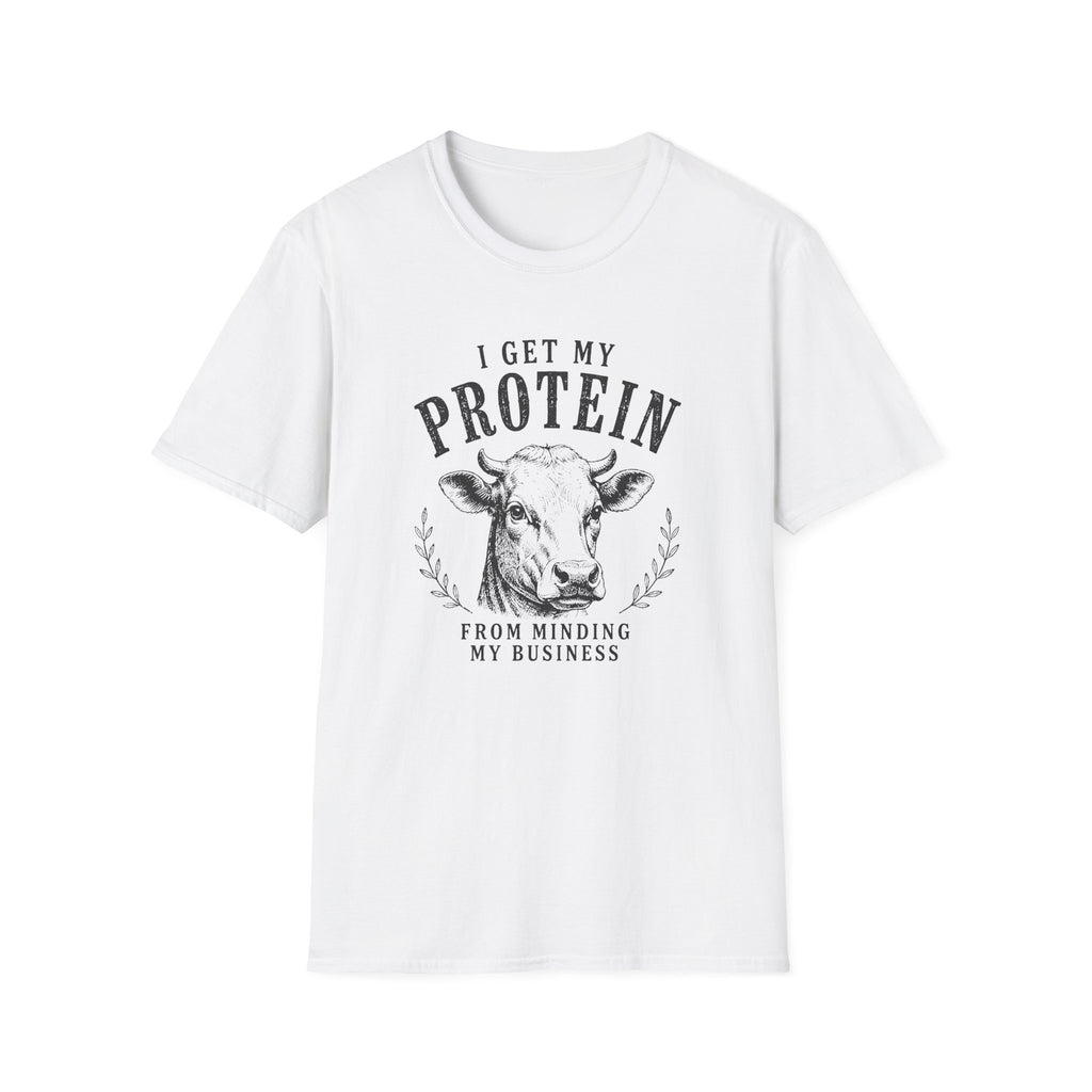 I Get My Protein T-Shirt