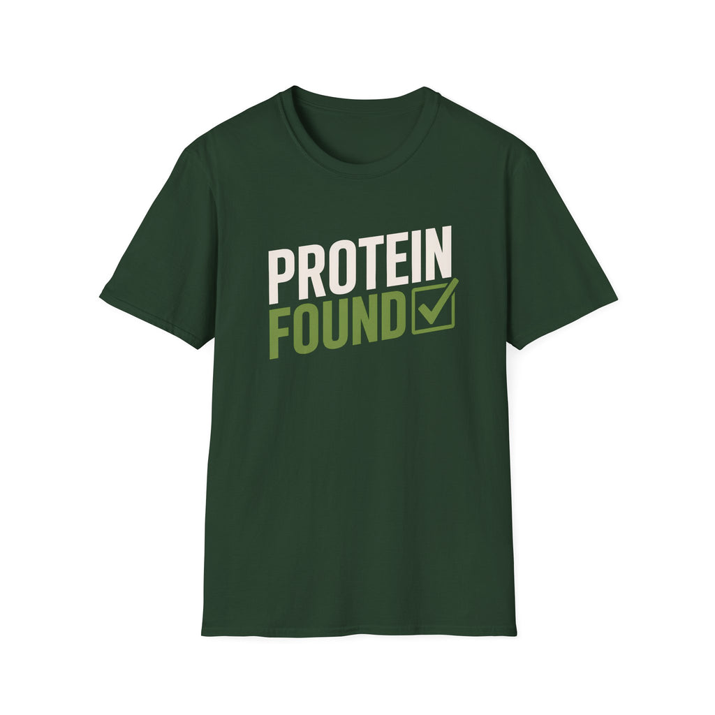 Forest green t-shirt with 'PROTEIN FOUND' text on a white background
