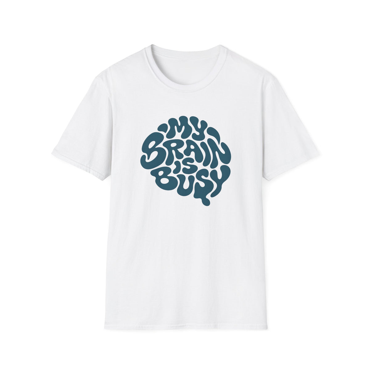 white Retro teal graphic design with the words “My Brain Is Busy” shaped into the outline of a human brain on a plain background.