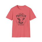 I Get My Protein T-Shirt
