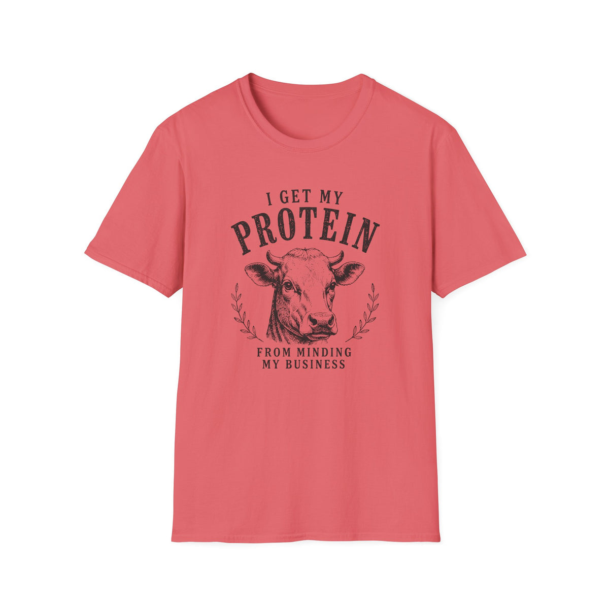 I Get My Protein T-Shirt