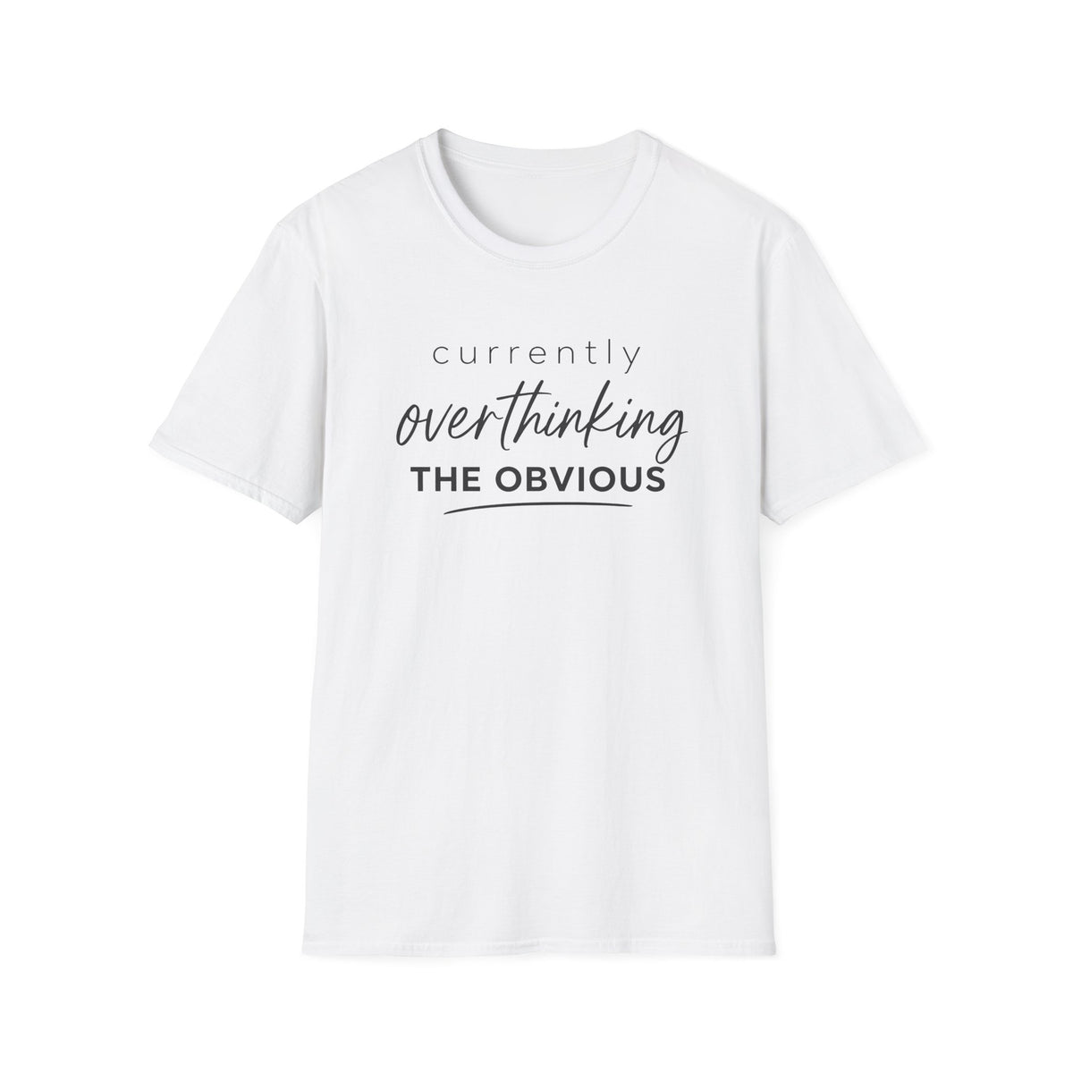 Currently Overthinking T-Shirt